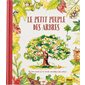 Le petit peuple des arbres : Un livre animé sur le monde merveilleux des arbres !