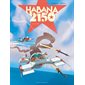 Habana 2150 T.02 : U-666 : Bande dessinée