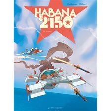 Habana 2150 T.02 : U-666 : Bande dessinée