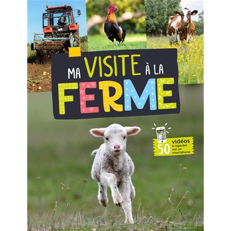 Ma visite à la ferme