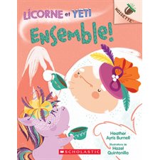 Licorne et yeti : Ensemble ! : Bande dessinée