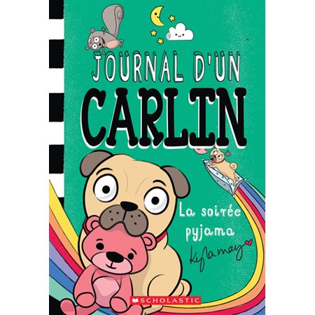 Journal d’un carlin T.06 : La soirée pyjama