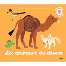 Les animaux du désert : Mes docus à toucher