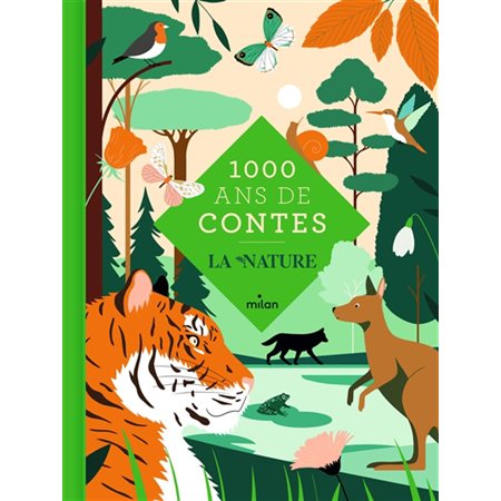 1 000 ans de contes : La nature : CONTE