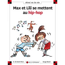 Ainsi va la vie T.129 : Max et Lili se mettent au hip-hop : Bande dessinée