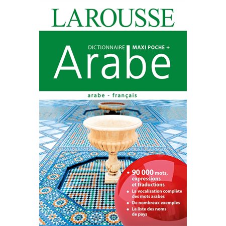 Dictionnaire maxipoche + arabe : Arabe-français : Larousse