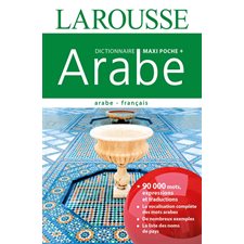 Dictionnaire maxipoche + arabe : Arabe-français : Larousse