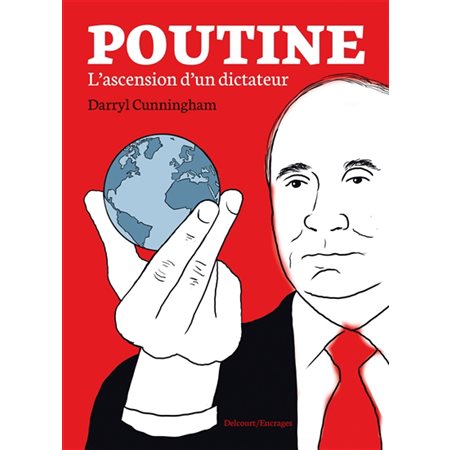 Poutine : L'ascension d'un dictateur : Bande dessinée