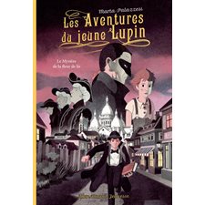 Les aventures du jeune Lupin T.02 : Le mystère de la fleur de lis : 9-11