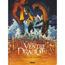 Dans le ventre du dragon T.02 : Xiu : Bande dessinée