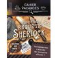 Cahier de vacances Larousse : Spécial enquêtes de Sherlock