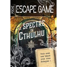 Le spectre de Cthulhu : Escape game. Poche