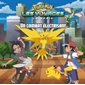 Un combat électrisant : Pokémon : La série Les voyages