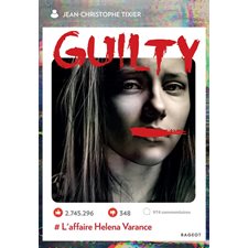 Guilty : #l 'affaire Helena Varance