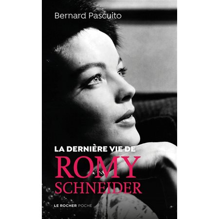 La dernière vie de Romy Schneider (FP)