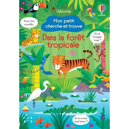 Mon petit cherche et trouve dans la forêt tropicale