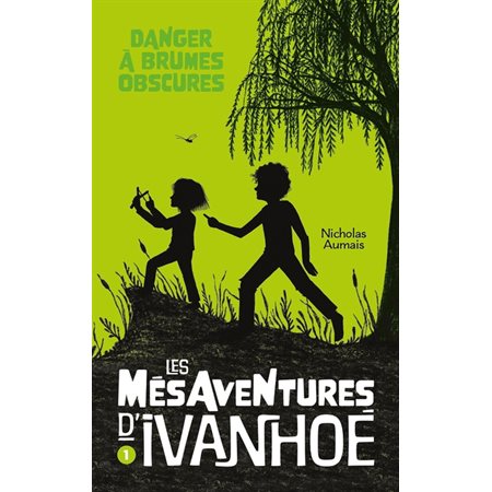 Les mésaventures d'Ivanhoé T.01 : Danger à Brumes Obscures : 9-11