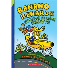 Banano Renard et la société secrète surette : Bande dessinée