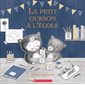 Le petit ourson à l’école : Couverture rigide
