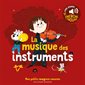 La musique des instruments : Mes petits imagiers sonores