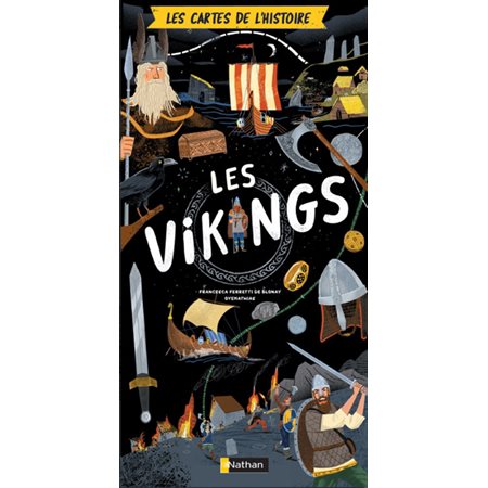 Les Vikings : Les cartes de l'histoire