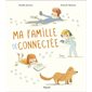 Ma famille déconnectée