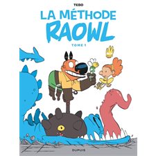 La méthode Raowl T.01 : Bande dessinée