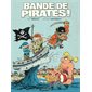 Bande de pirates ! : Bande dessinée