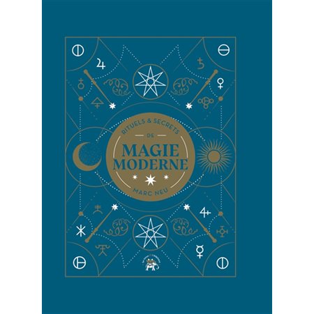 Rituels & secrets de magie moderne