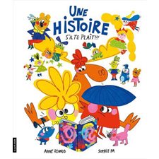 Une histoire s'il te plaît !!!