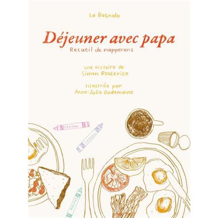 Déjeuner avec papa : Couverture rigide