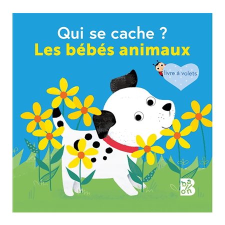 Qui se cache ? : Les bébés animaux