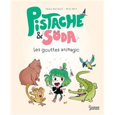 Les gouttes animagic : Pistache & Soda