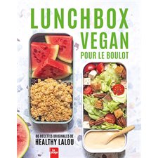 Lunchbox vegan pour le boulot