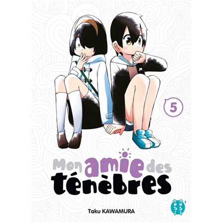 Mon amie des ténèbres T.05 : Manga : JEU