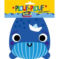 Plouf-plouf : Petite baleine ! : Baby Hemma