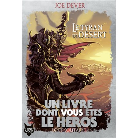 Un livre dont vous êtes le héros, Loup solitaire T.05 : Le tyran du désert : 9-11