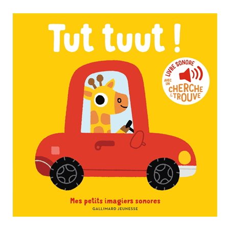 Tut tuut ! : Mes petits imagiers sonores