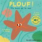 Plouf ! Au bord de la mer : Mes petits imagiers sonores