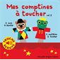 Mes comptines à toucher T.02 : Mes petits imagiers sonores