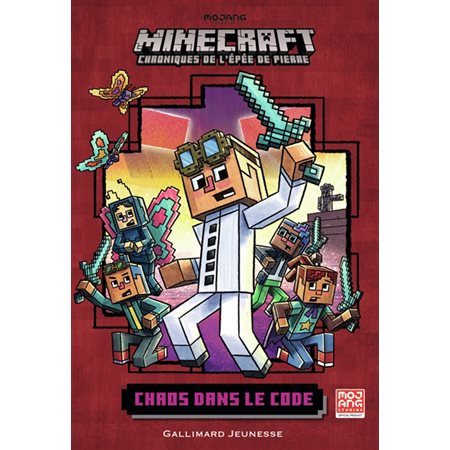 Chaos dans le code T.01 : Minecraft : chroniques de l'épée de pierre : 6-8