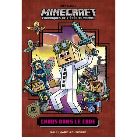 Chaos dans le code T.01 : Minecraft : chroniques de l'épée de pierre : 6-8