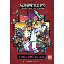 Chaos dans le code T.01 : Minecraft : chroniques de l'épée de pierre : 6-8