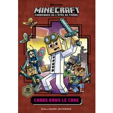 Chaos dans le code T.01 : Minecraft : chroniques de l'épée de pierre : 6-8