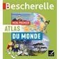 Mon premier atlas du monde : Bescherelle