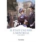 Il était une fois à Montréal T.02 : Nos combats : Les classiques d'ici à 9.95 $