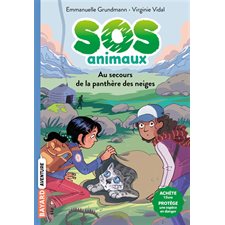 Sos animaux T.01 : Au secours de la panthère des neiges