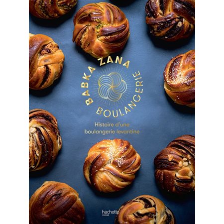 Babka Zana boulangerie : Histoire d'une boulangerie levantine