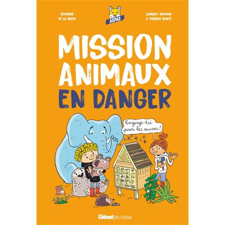 Mission animaux en danger : Engage-toi pour les sauver !