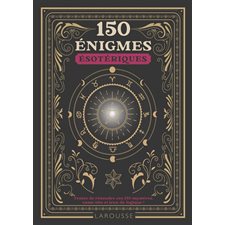 150 énigmes ésotériques